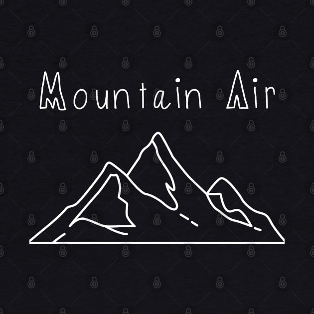 Mountain Air, Outdoor tshirt, climbing t-shirt, environment t-shirt, Skiing sweatshirt, snowboarding hoodie by Style Conscious